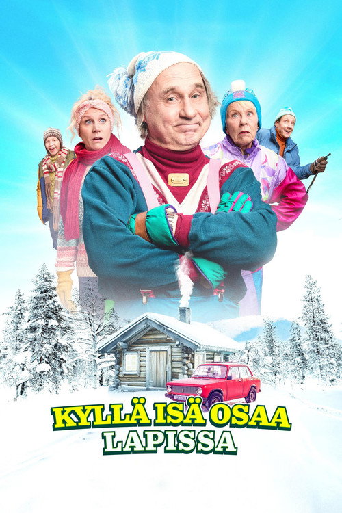 Kyllä isä osaa Lapissa — постер