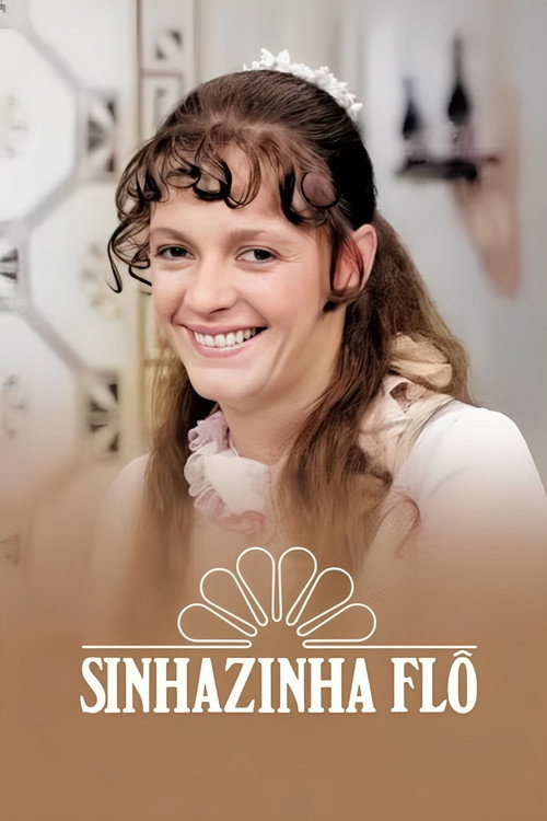 Sinhazinha Flô — постер